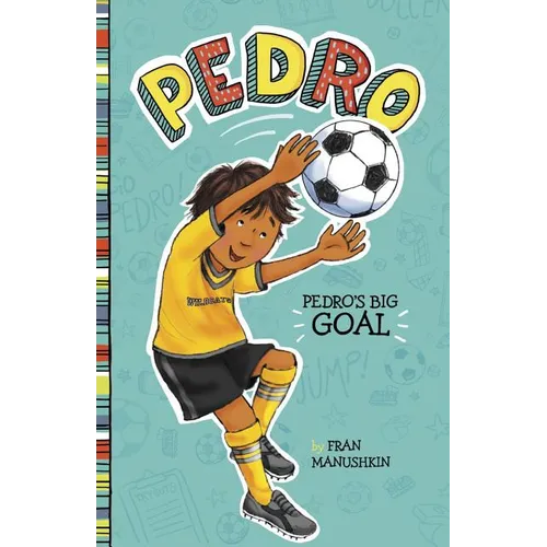Pedro's Big Goal - Paperback