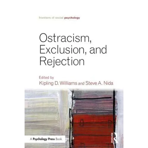 Ostracism, Exclusion, and Rejection - Paperback