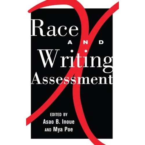 Race and Writing Assessment - Paperback