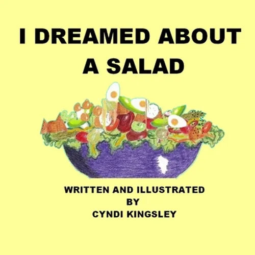 I Dreamed about a Salad - Paperback