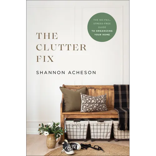 Clutter Fix - Hardcover