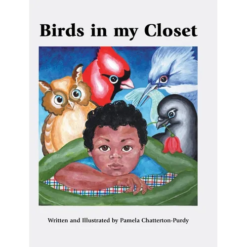 Birds in my Closet - Hardcover