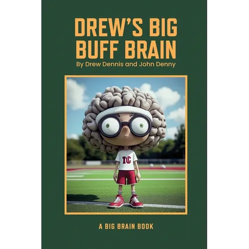 Drew's Big Buff Brain - Paperback