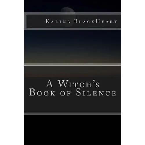 A Witch's Book of Silence - Paperback