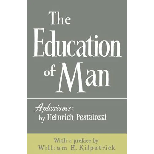 The Education of Man - Paperback