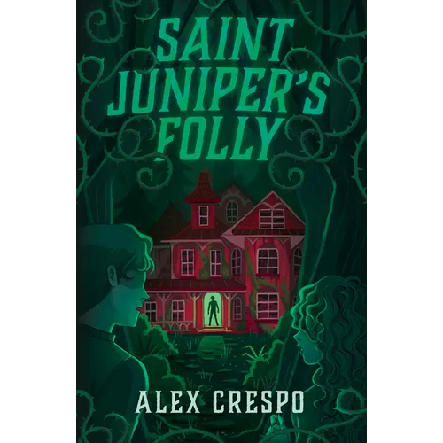 Saint Juniper's Folly - Hardcover