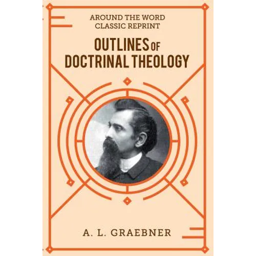 Outlines of Doctrinal Theology (softcover) - Paperback