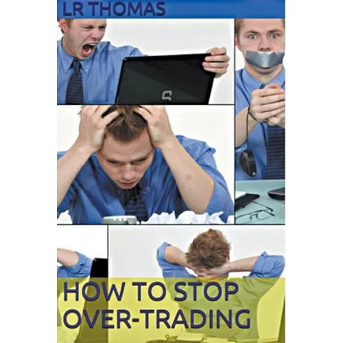 How to Stop Overtrading - Paperback