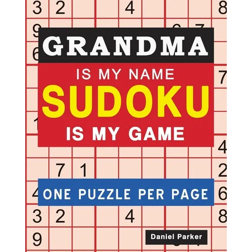 Sudoku For Grandma: Large print Easy Sudoku Puzzle Book Gift For grandma Appreciation Birthday Mothers Day & Retirement - Paperback