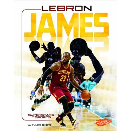 Lebron James: Basketball Superstar - Hardcover
