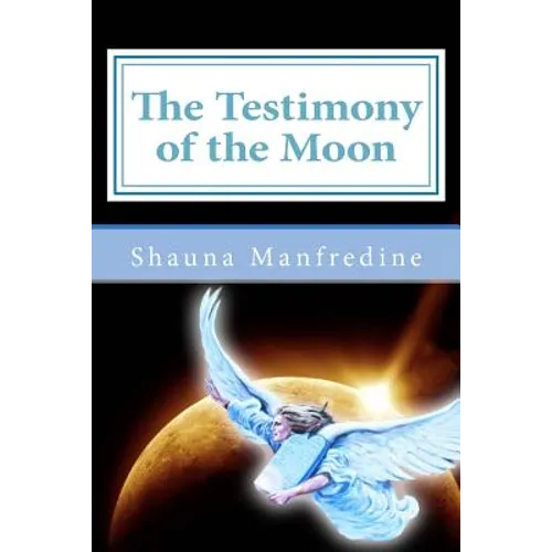 The Testimony of the Moon - Paperback