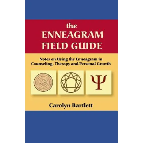 The Enneagram Field Guide, Notes on Using the Enneagram in Counseling, Therapy and Personal Growth - Paperback