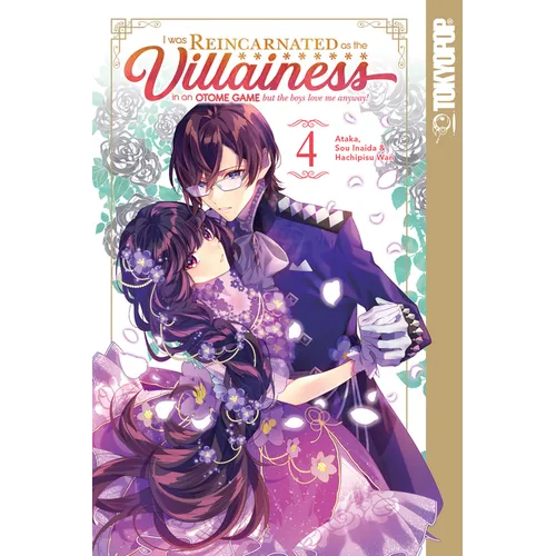 I Was Reincarnated as the Villainess in an Otome Game But the Boys Love Me Anyway!, Volume 4 - Paperback