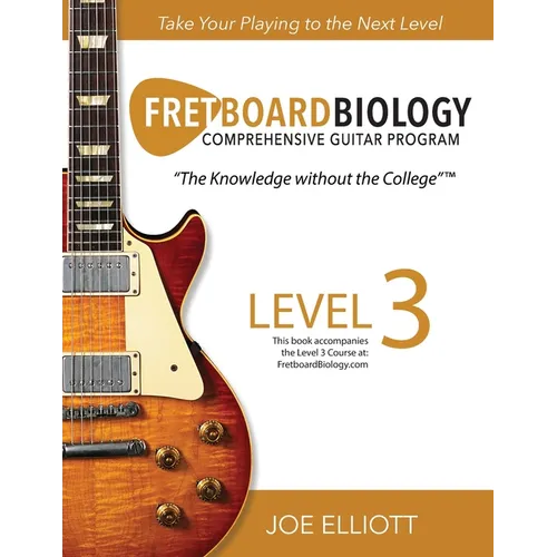 Fretboard Biology - Level 3 - Paperback