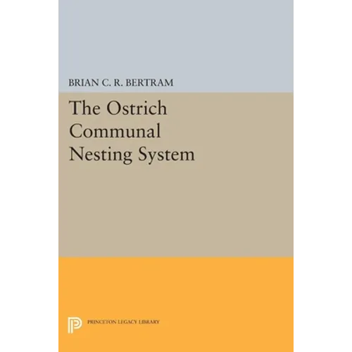 The Ostrich Communal Nesting System - Paperback