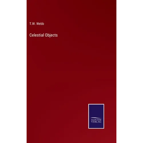 Celestial Objects - Hardcover