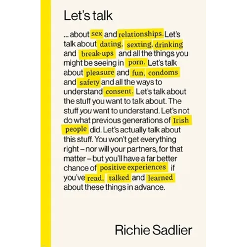 Let's Talk: About Relationships, Sex and Intimacy - Hardcover