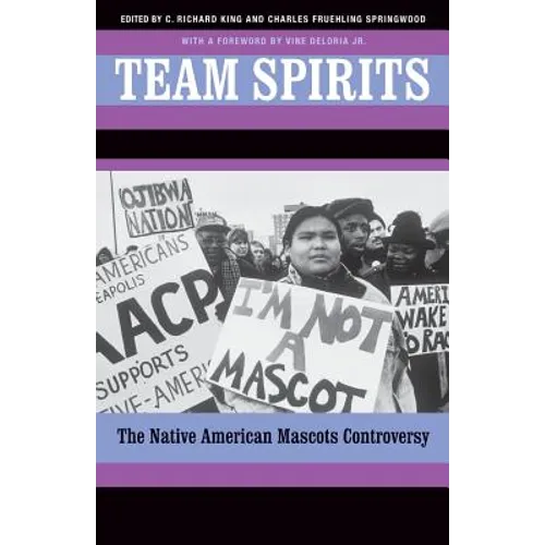 Team Spirits: The Native American Mascots Controversy - Paperback