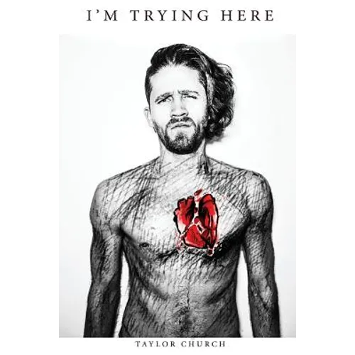 I'm Trying Here: A Memoir of Love, Loss, and Misadventure - Paperback