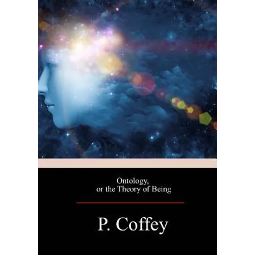 Ontology, or the Theory of Being - Paperback