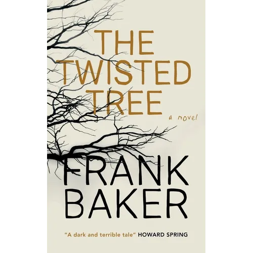 The Twisted Tree (Valancourt 20th Century Classics) - Paperback
