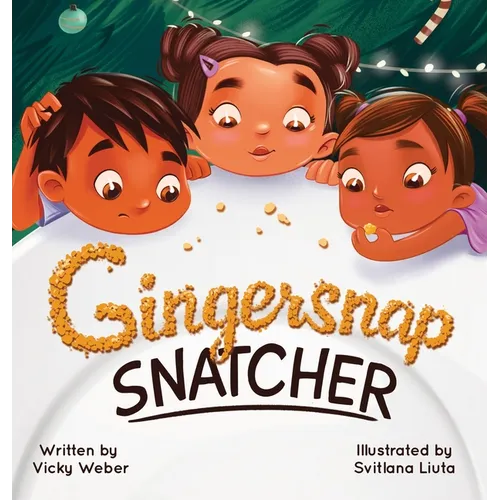 Gingersnap Snatcher - Hardcover