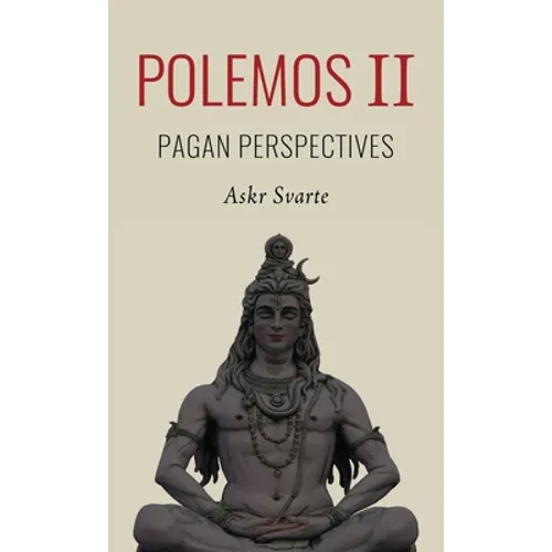 Polemos II: Pagan Perspectives - Hardcover