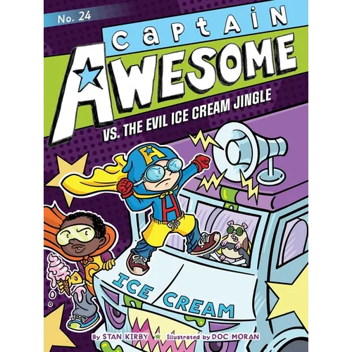 Captain Awesome vs. the Evil Ice Cream Jingle - Hardcover