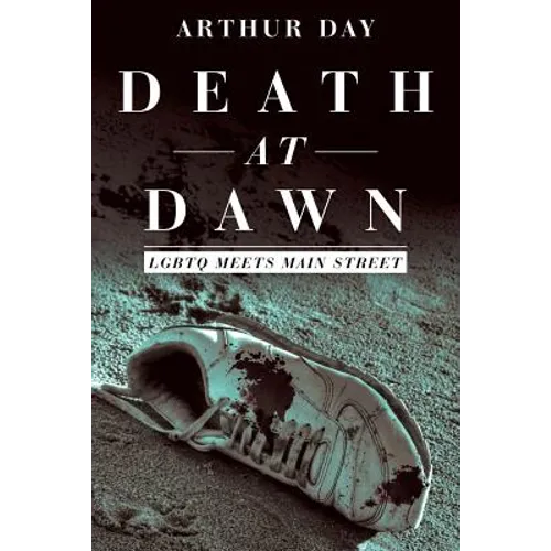 Death at Dawn: Lgbtq Meets Main Street - Paperback