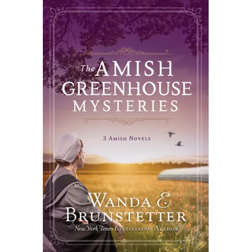 The Amish Greenhouse Mysteries: 3 Amish Novels - Paperback