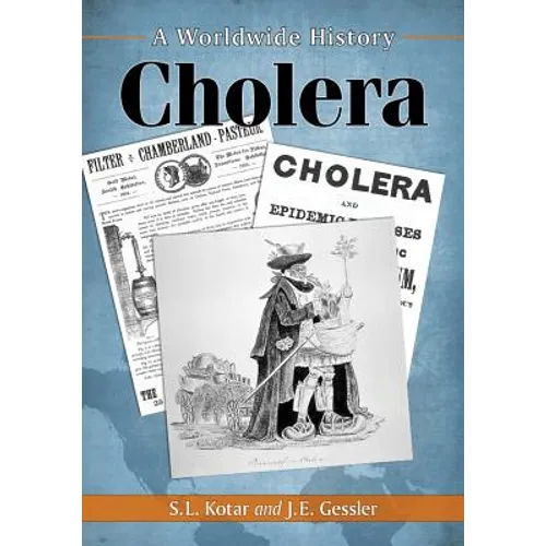 Cholera: A Worldwide History - Paperback