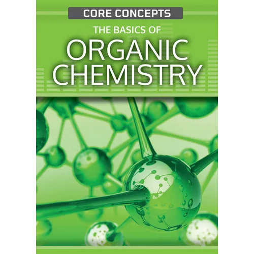 The Basics of Organic Chemistry - Library Binding