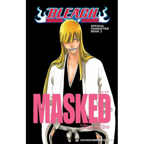 Bleach Masked: Official Character Book 2 - Paperback