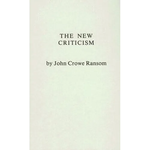 The New Criticism - Hardcover