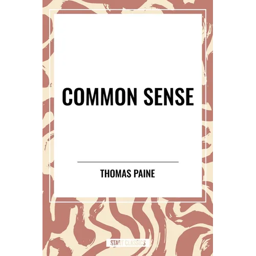 Common Sense - Hardcover