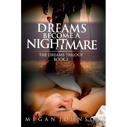 Dreams Become a Nightmare - Paperback