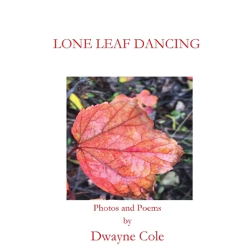Lone Leaf Dancing - Paperback