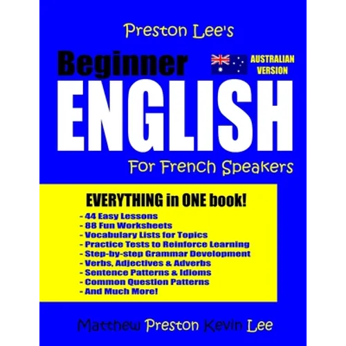Preston Lee's Beginner English For French Speakers (Australian) - Paperback
