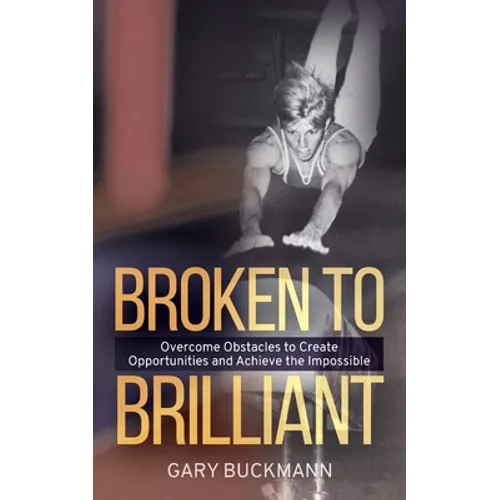 Broken to Brilliant - Paperback
