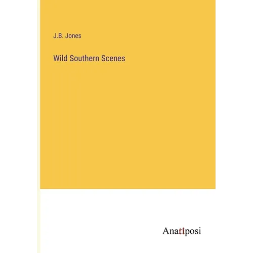 Wild Southern Scenes - Paperback