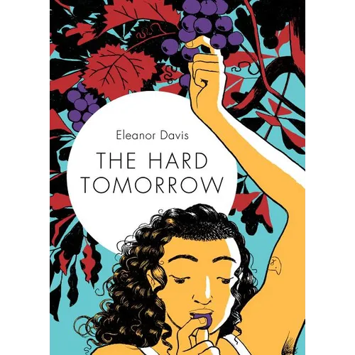The Hard Tomorrow - Hardcover
