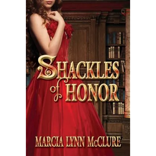 Shackles of Honor - Paperback