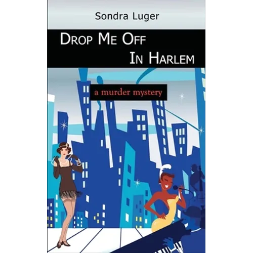 Drop Me Off in Harlem - Paperback