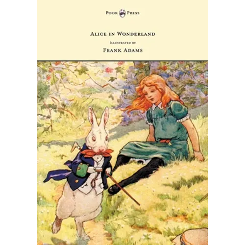 Alice in Wonderland - Illustrated by Frank Adams - Paperback