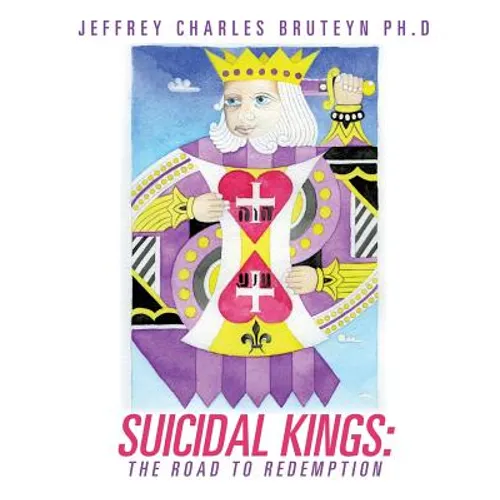 Suicidal Kings: The Road to Redemption - Paperback