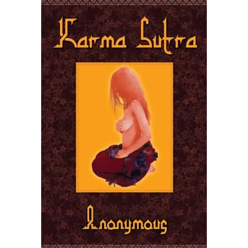 Karma Sutra: Modern Lessons in Love - Paperback