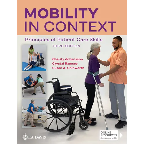Mobility in Context: Principles of Patient Care Skills - Spiral