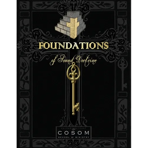 Foundations of Sound Doctrine - Paperback