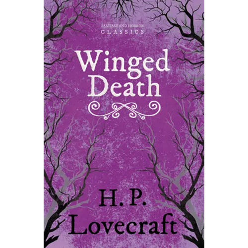Winged Death (Fantasy and Horror Classics);With a Dedication by George Henry Weiss - Paperback