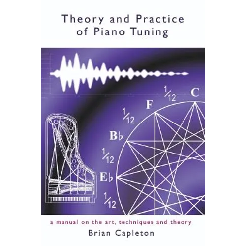 Theory and Practice of Piano Tuning - Paperback
